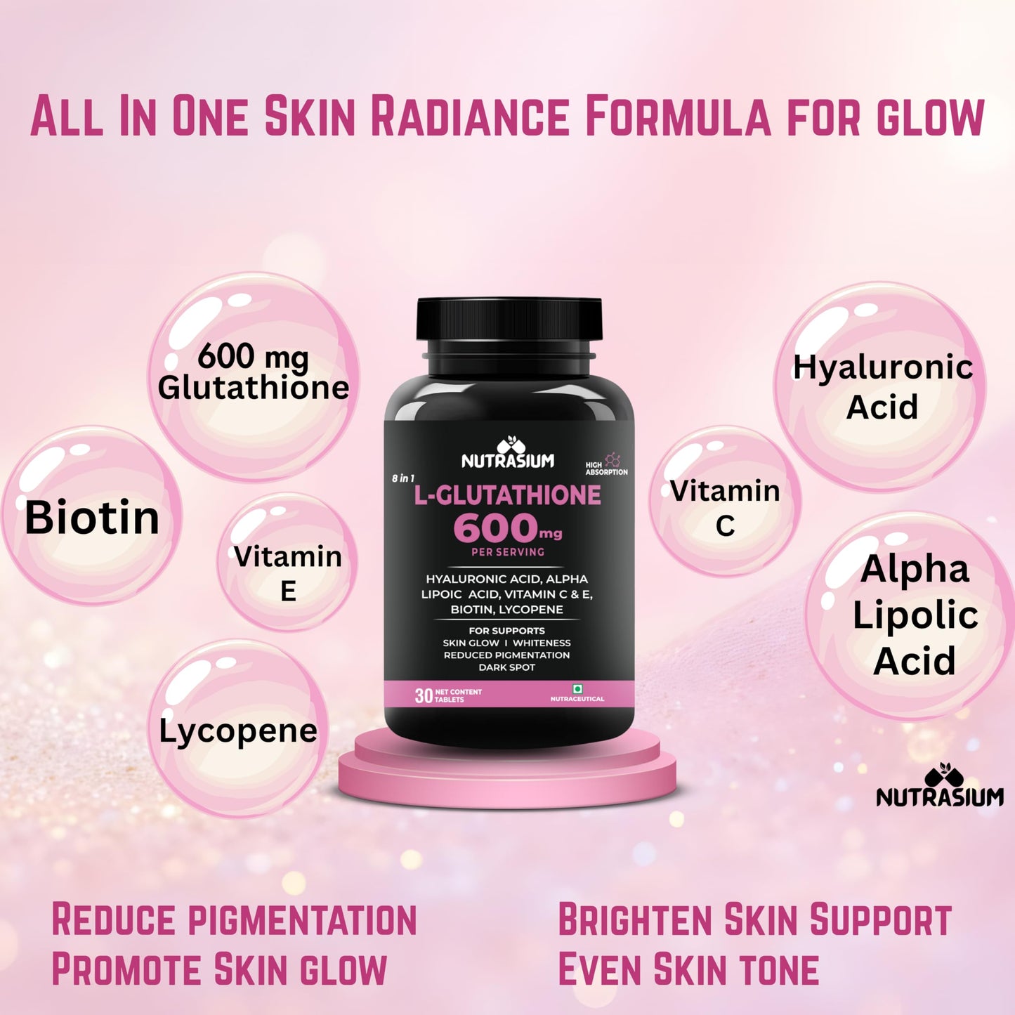Nutrasium L-Glutathione 600 mg with Hyaluronic Acid & Biotin | For Skin Glow, Hydration, Dark spot & Skin Radiance | Added Vitamin C & E with Lycopene | 90 Tablets